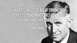quote-Will-Rogers-advertising-is-the-art-of-convincing-people-111794